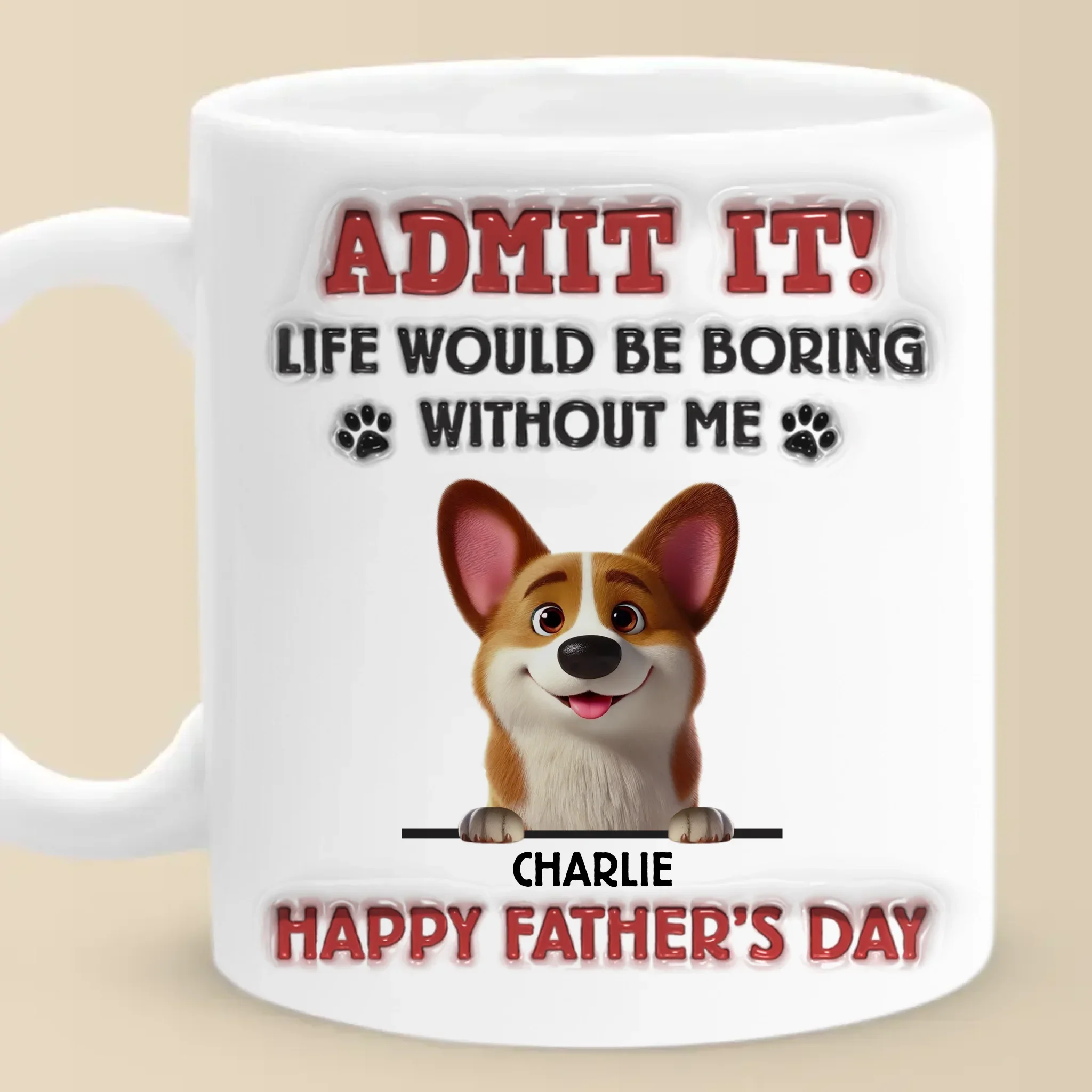 I  m The Reason You Smile Daily - Dog Personalized Custom 3D Inflated Effect Printed Mug - Father's Day,  Gift For Dad, Pet Owners, Pet Lovers - Robaser