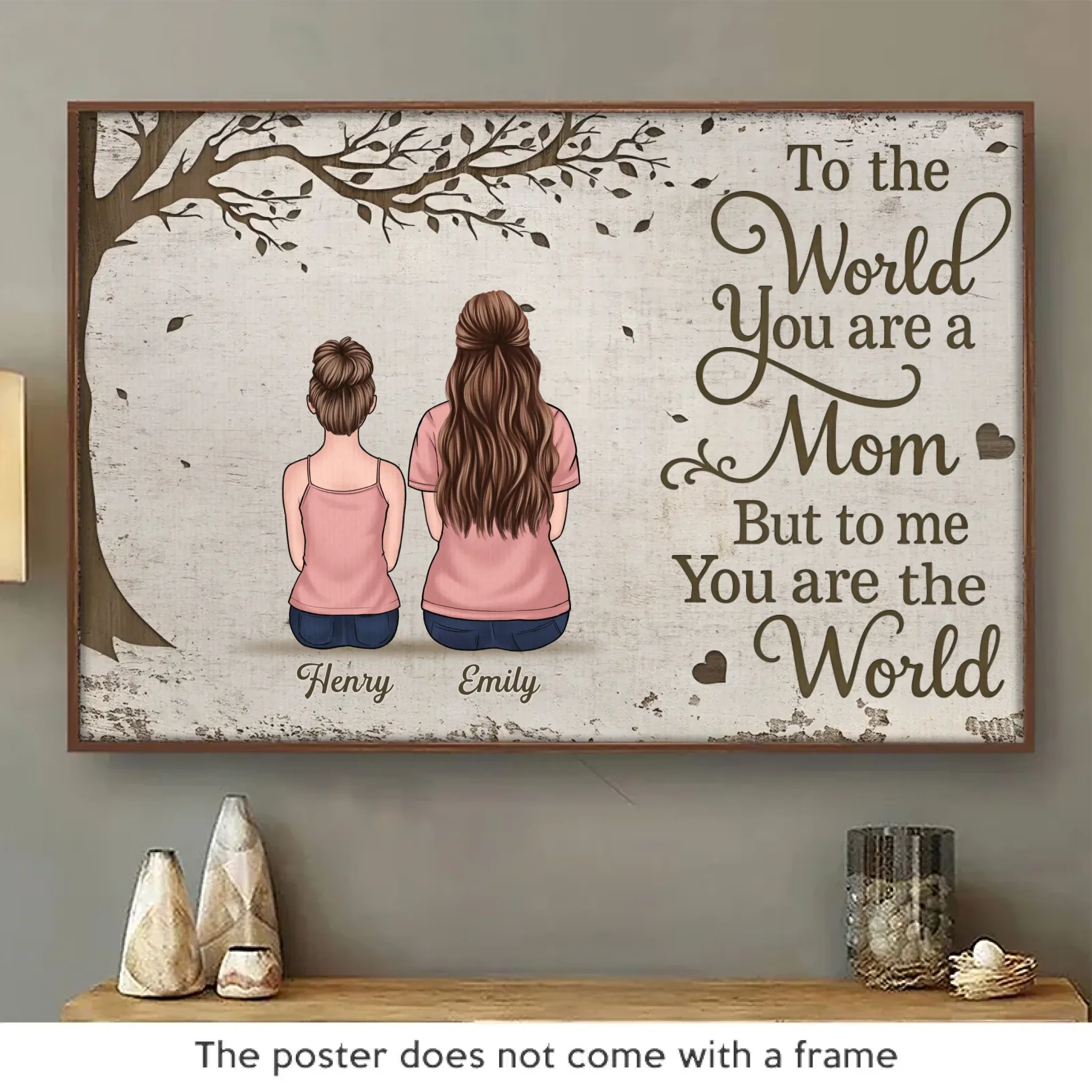 To The World You Are A Mom, But To Us You Are The World - Family Personalized Custom Horizontal Poster - Mother's Day, Gift For Mom - Robaser