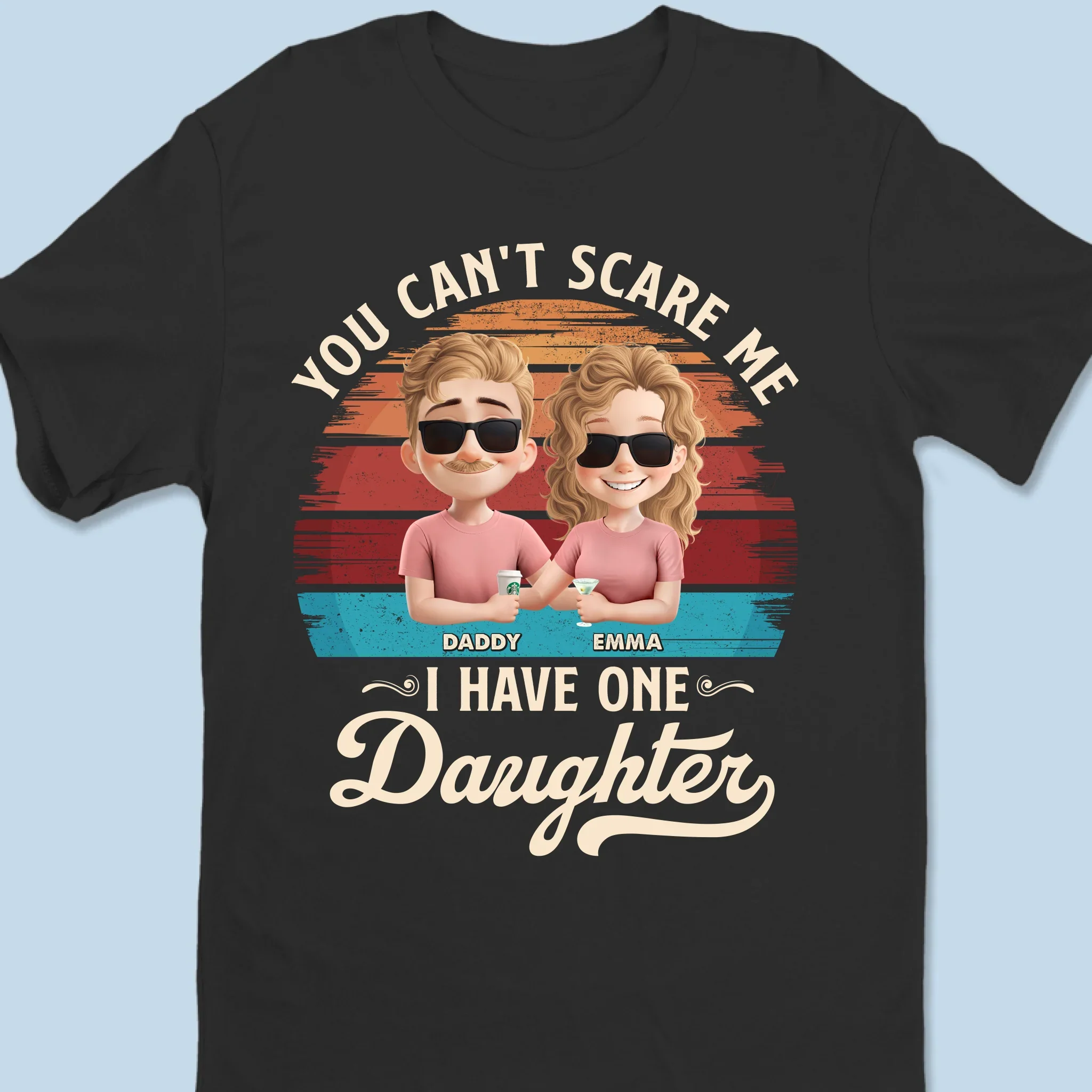 Nothing Scares Me, I Have A Daughter - Family Personalized Custom Unisex T-shirt, Premium T-shirt, Hoodie - Father's Day, Gift For Dad - Robaser