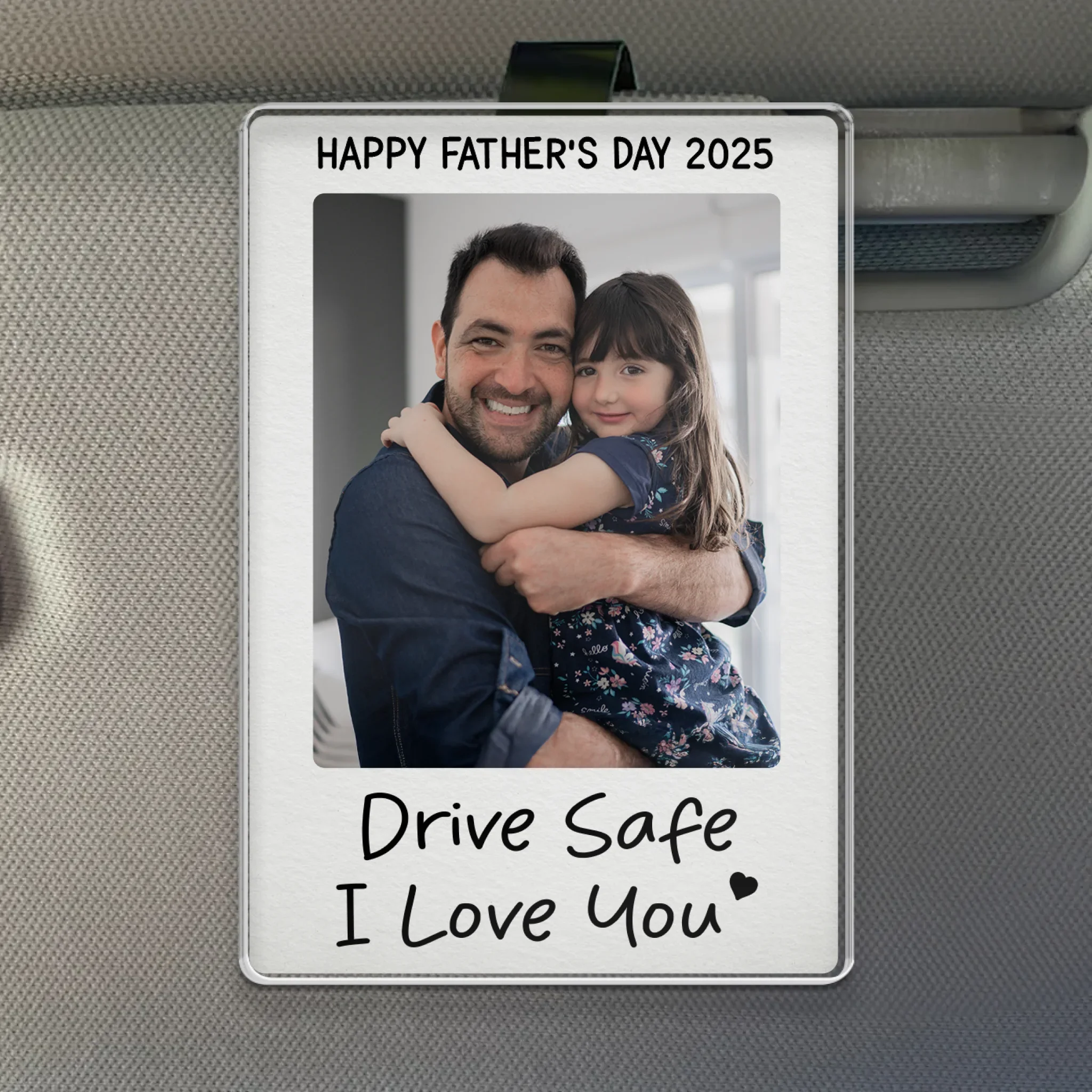 Custom Photo Drive Safe We Love You - Family Personalized Custom Acrylic Car Visor Clip - Father's Day, Gift For Dad, Grandpa - Robaser
