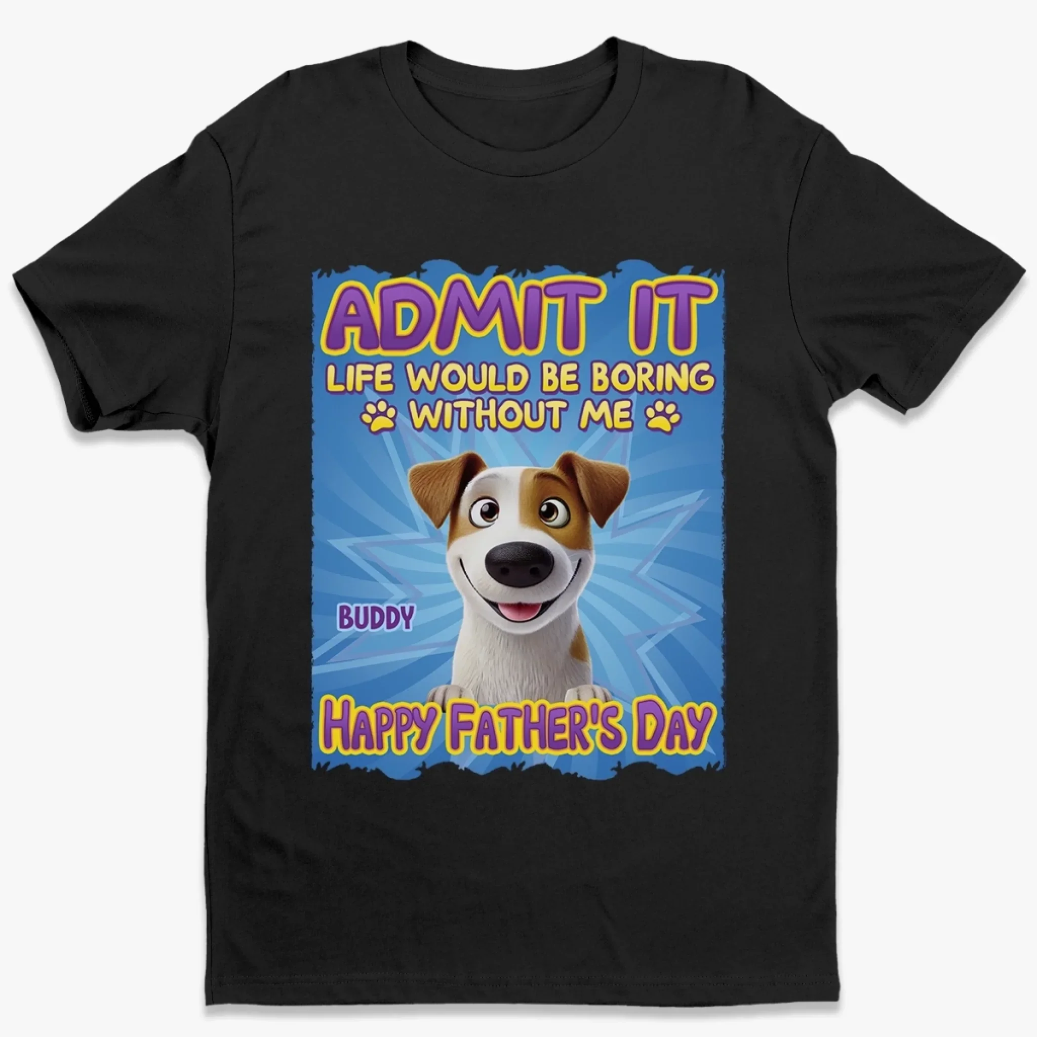 Every Tail Wag Is For You, Dad - Dog Personalized Custom Unisex T-shirt, Premium T-shirt, Hoodie - Father's Day,  Gift For Dad, Pet Owners, Pet Lovers - Robaser