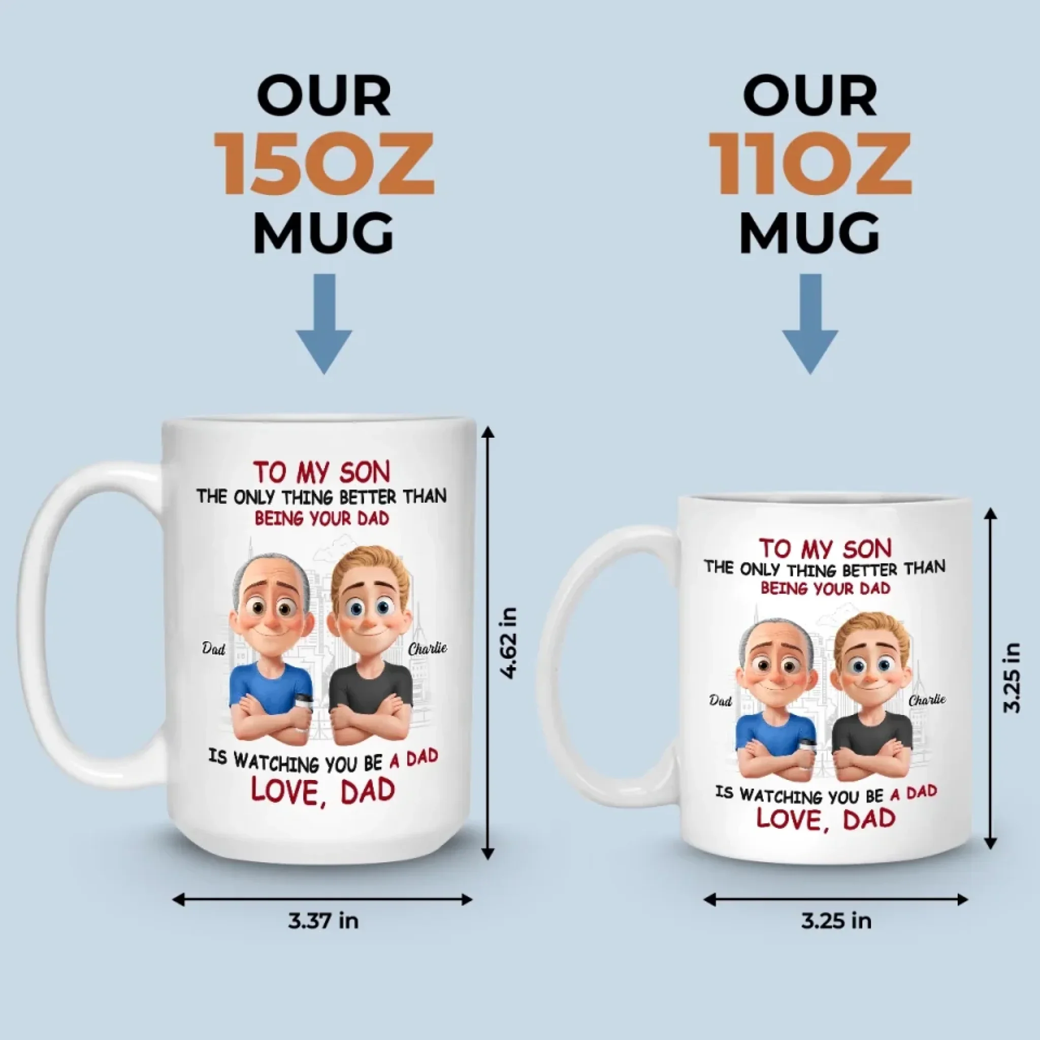 My Proudest Moments Now Are Seeing You As A Dad - Family Personalized Custom Mug - Father's Day, Gift For Son - Robaser