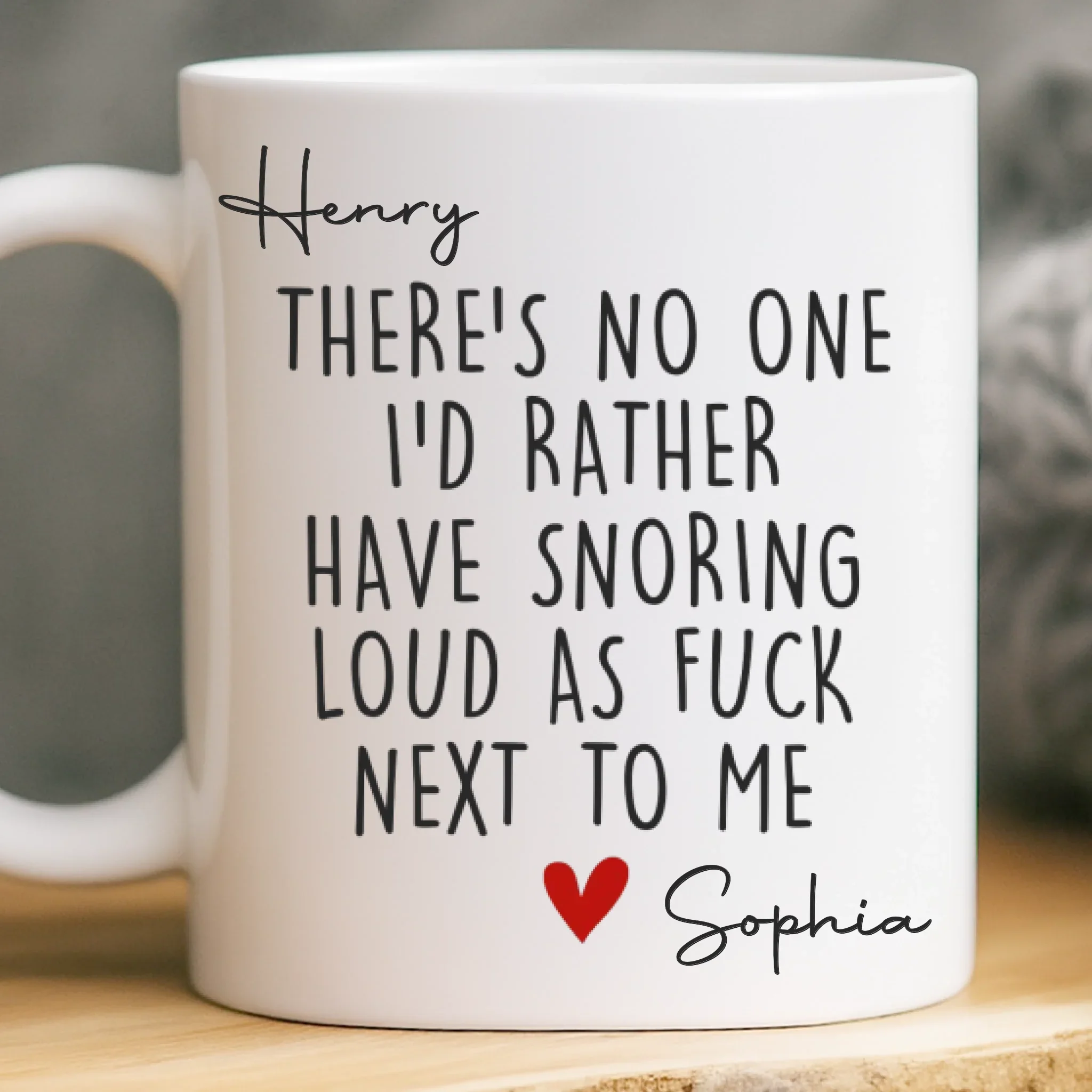 Custom Mug - Personalized Anniversary Wedding Gifts For Husband And Wife, Him And Her - Love You Even When You Snore - Robaser