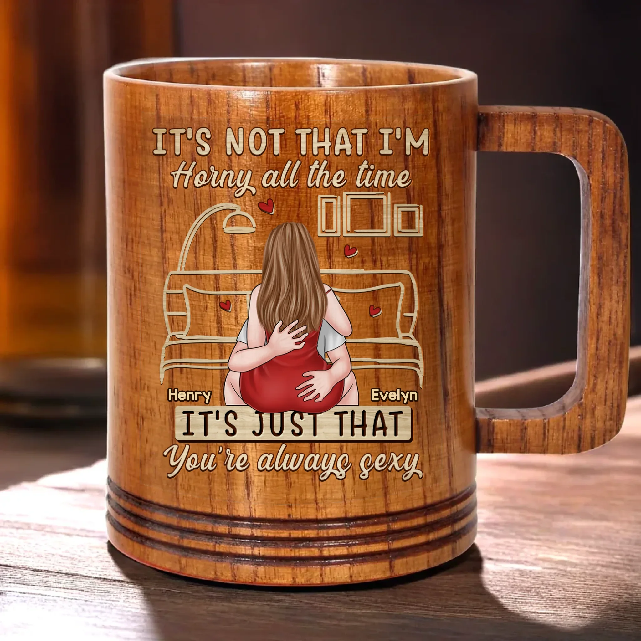 You Make Desire Feel Natural - Couple Personalized Custom Wooden Mug - Gift For Husband Wife, Anniversary - Robaser