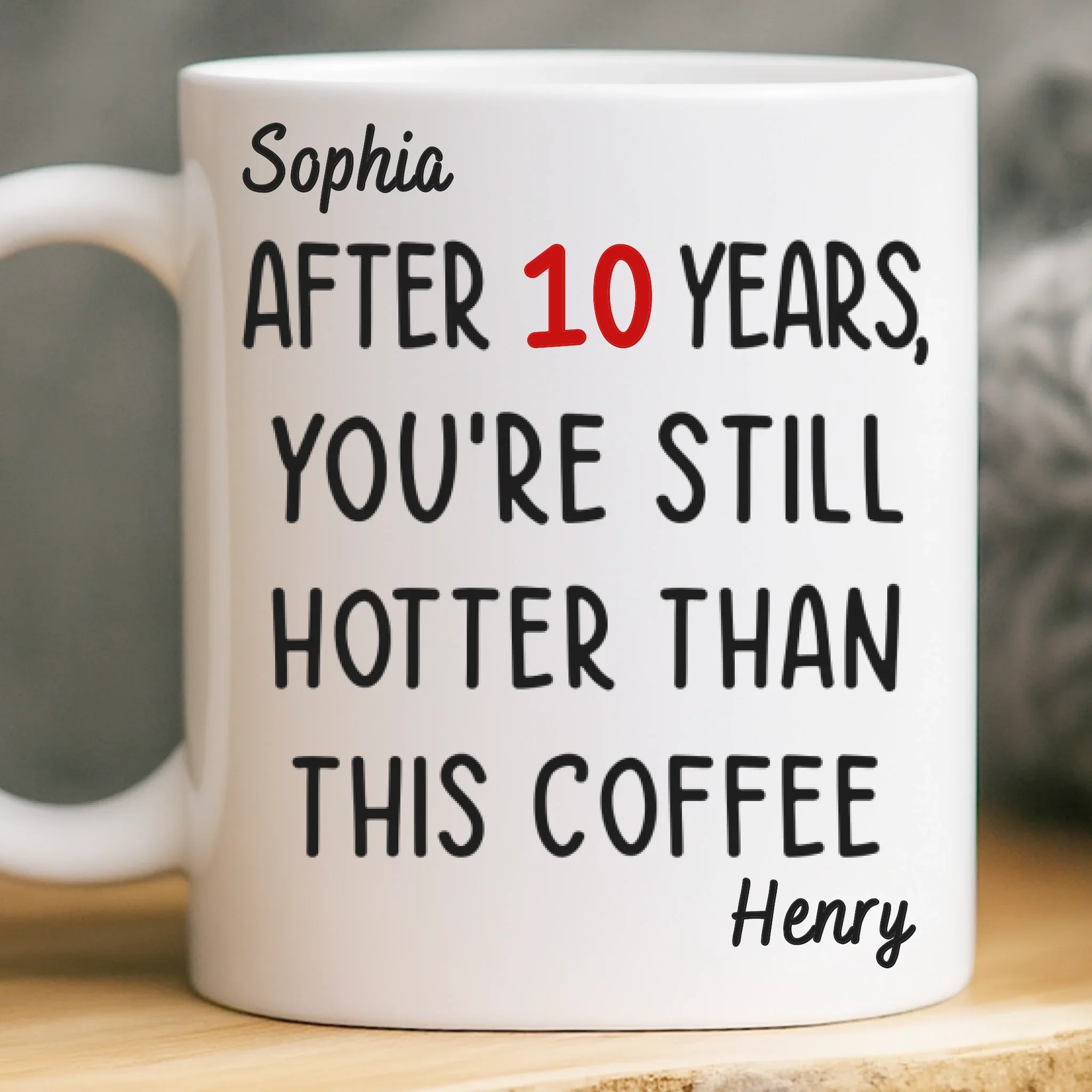 Custom Mug - Personalized Anniversary Christmas Wedding Gifts For Husband And Wife, Him And Her - Still Hotter Than My Coffee - Robaser