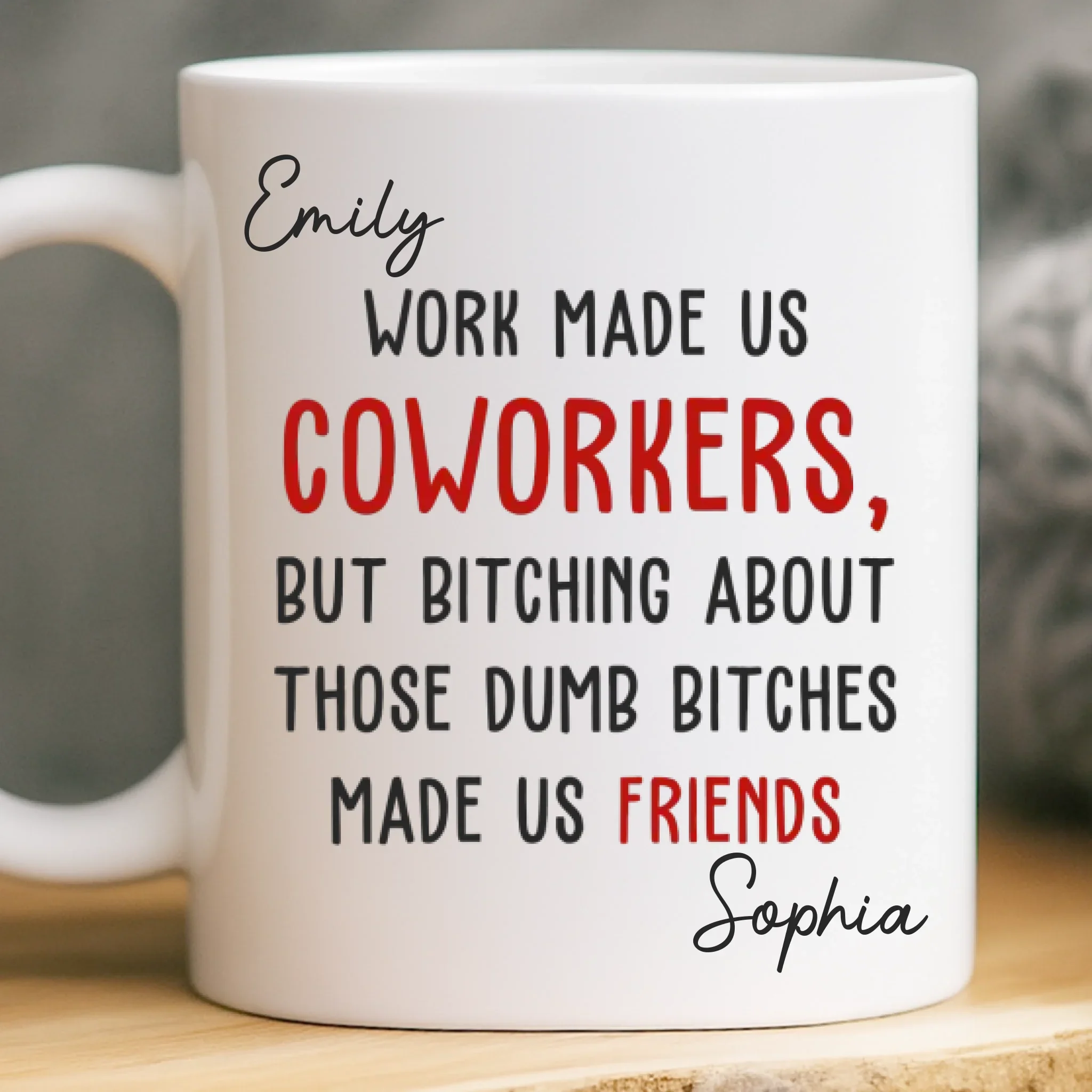 Custom Mug - Personalized Birthday Gifts For Coworker, Work Bestie - Work Made Us Coworkers - Robaser