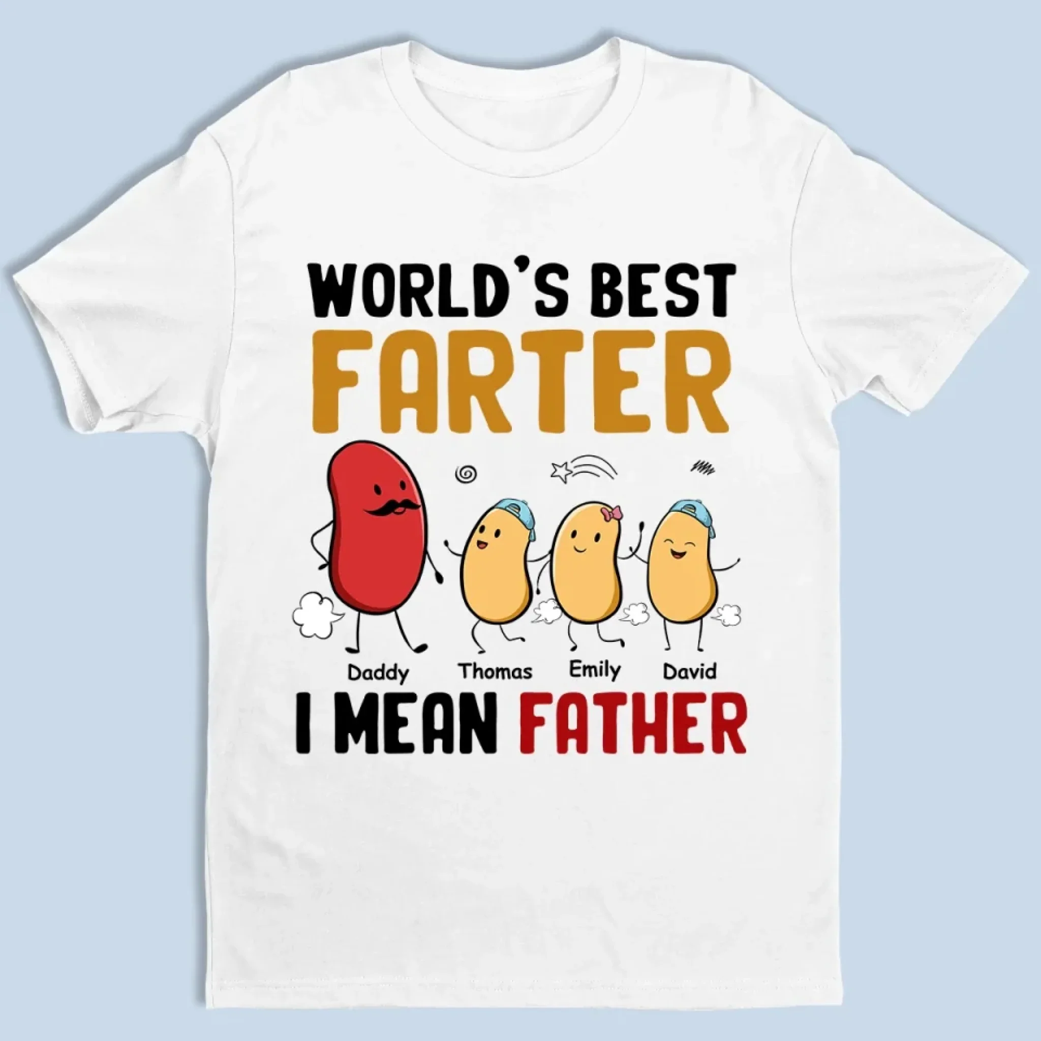 Blame It On The Beans Or Dad - Family Personalized Custom Unisex T-shirt, Premium T-shirt, Hoodie - Father's Day, Gift For Dad - Robaser