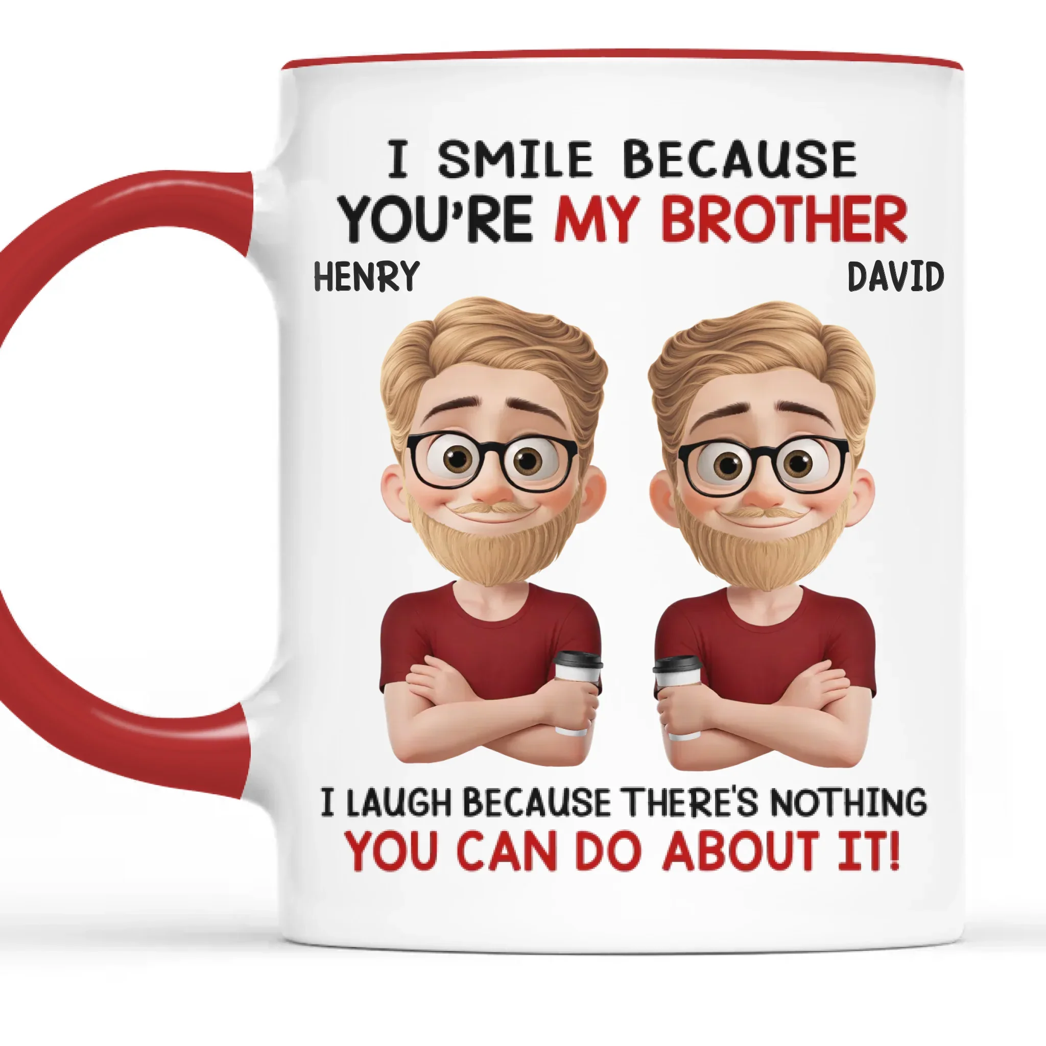Custom Accent Mug - Personalized Birthday Gifts For Brother - Forever My Day One - Robaser
