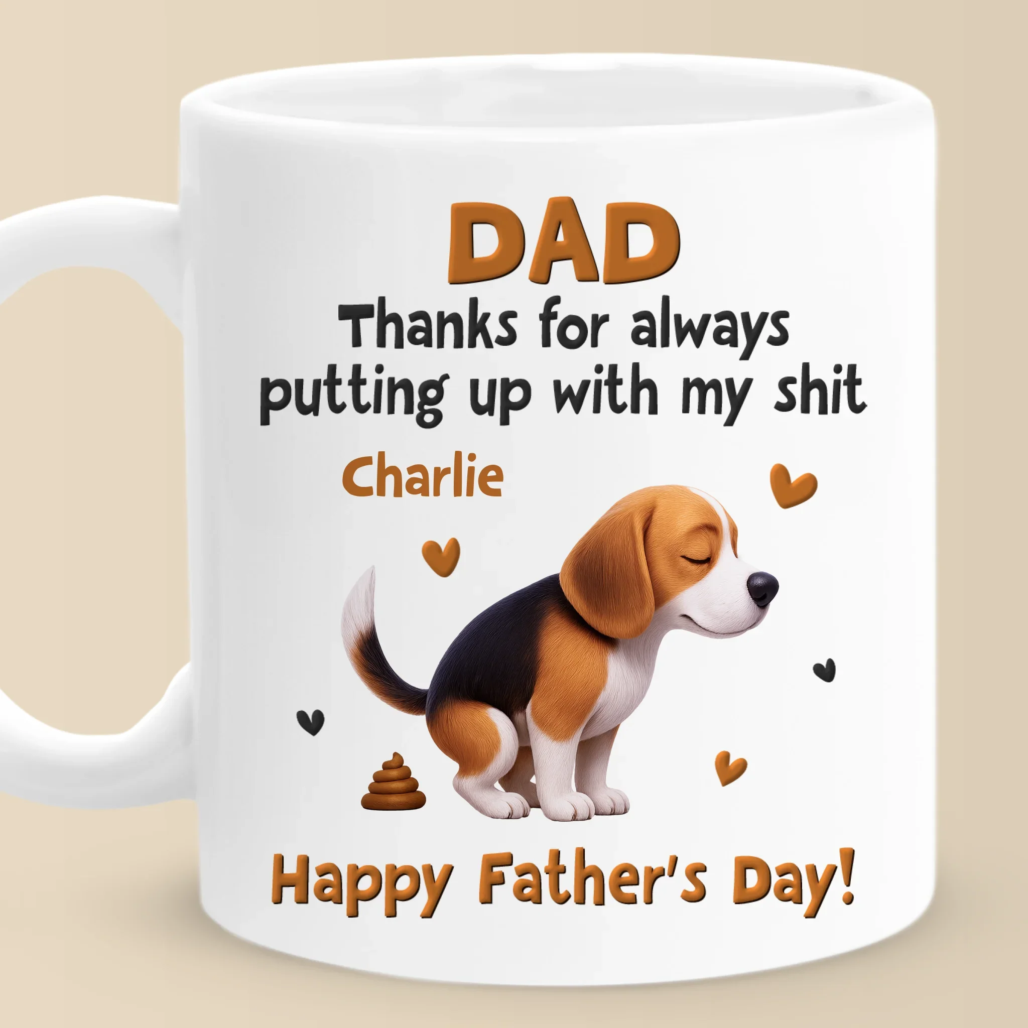 My poop, Your Proud Moment - Dog Personalized Custom Mug - Father's Day, Gift For Pet Owners, Pet Lovers - Robaser