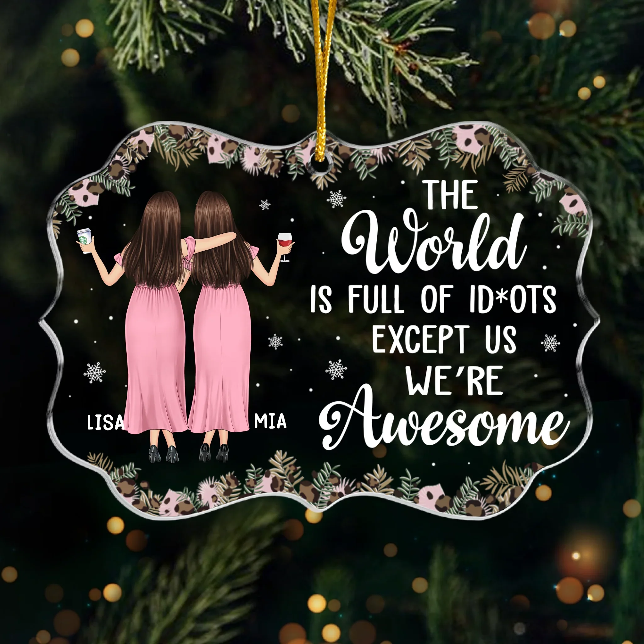 Custom Acrylic Ornament - Personalized Christmas Best Friend Birthday Gifts For Women, Besties, Sisters, BFF - No One Like Us - Robaser