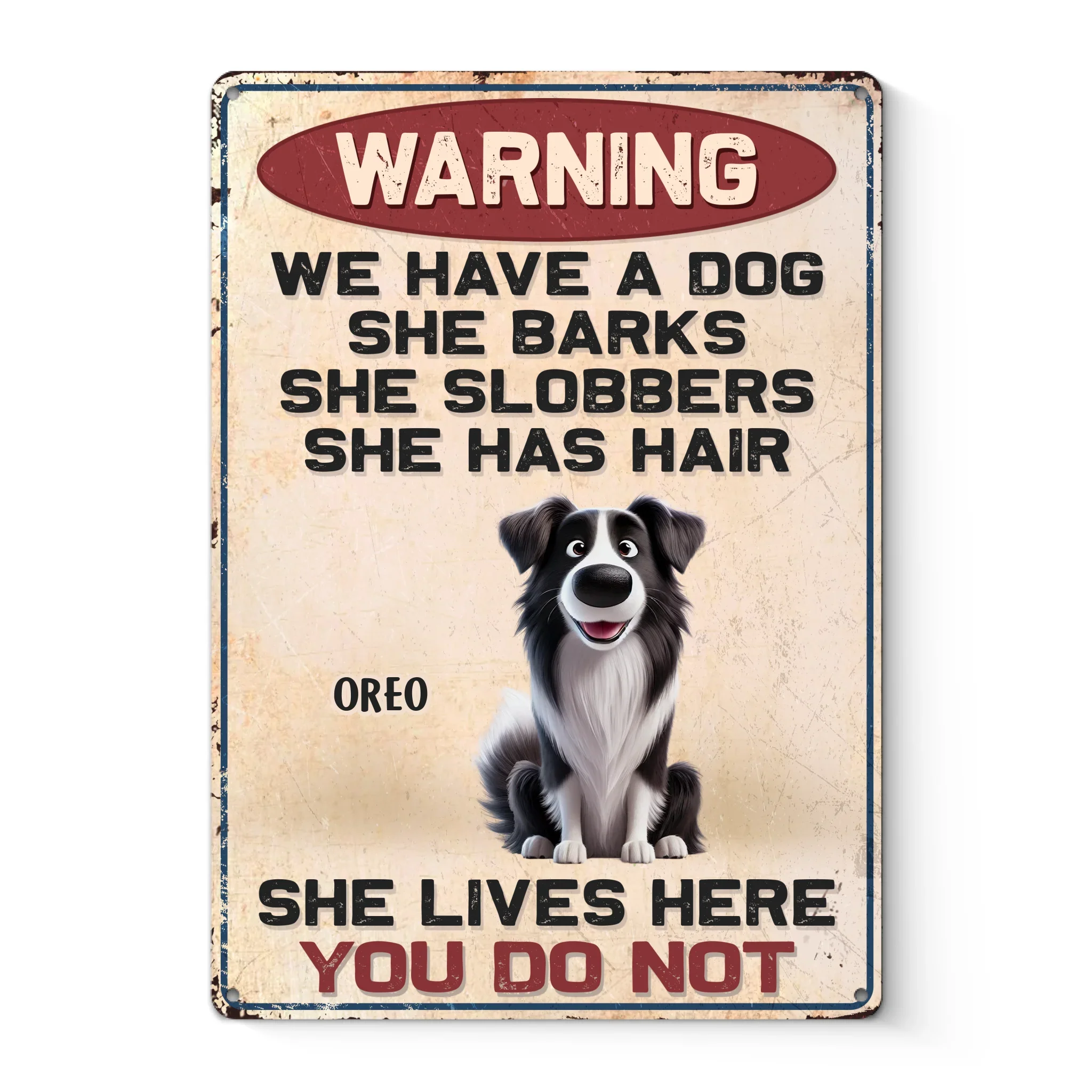 Custom Home Decor Metal Sign - Personalized  Birthday Gifts For Dog Lovers, Dog Dad And Mom - They Live Here, You Do Not - Robaser