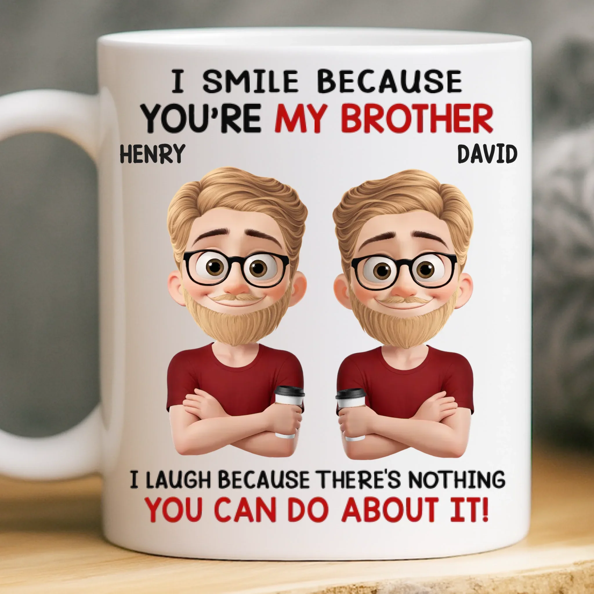 Custom Mug - Personalized Birthday Gifts For Brother - Strong Bond Always - Robaser