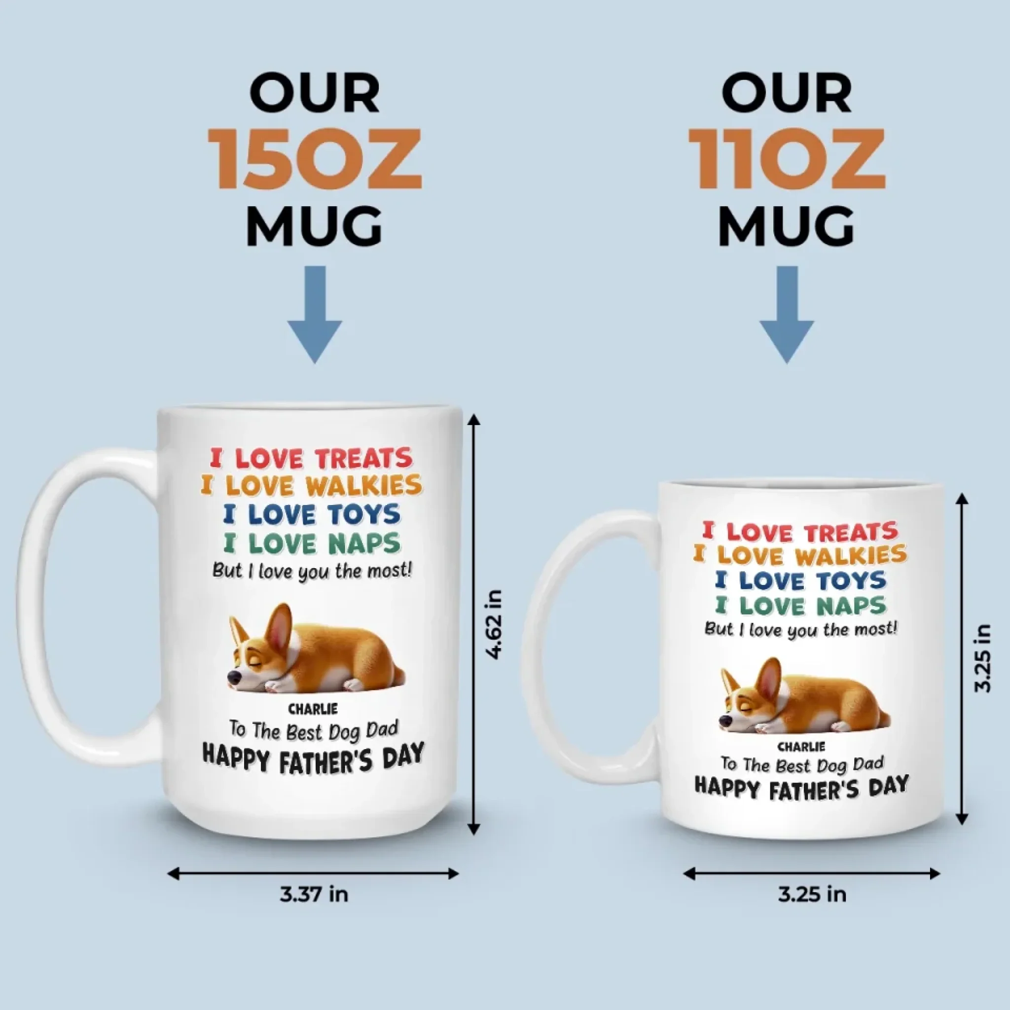 I Love Treats, I Love Playtime But I Love You The Most - Dog Personalized Custom Mug - Father's Day, Mother's Day, Gift For Pet Owners, Pet Lovers - Robaser