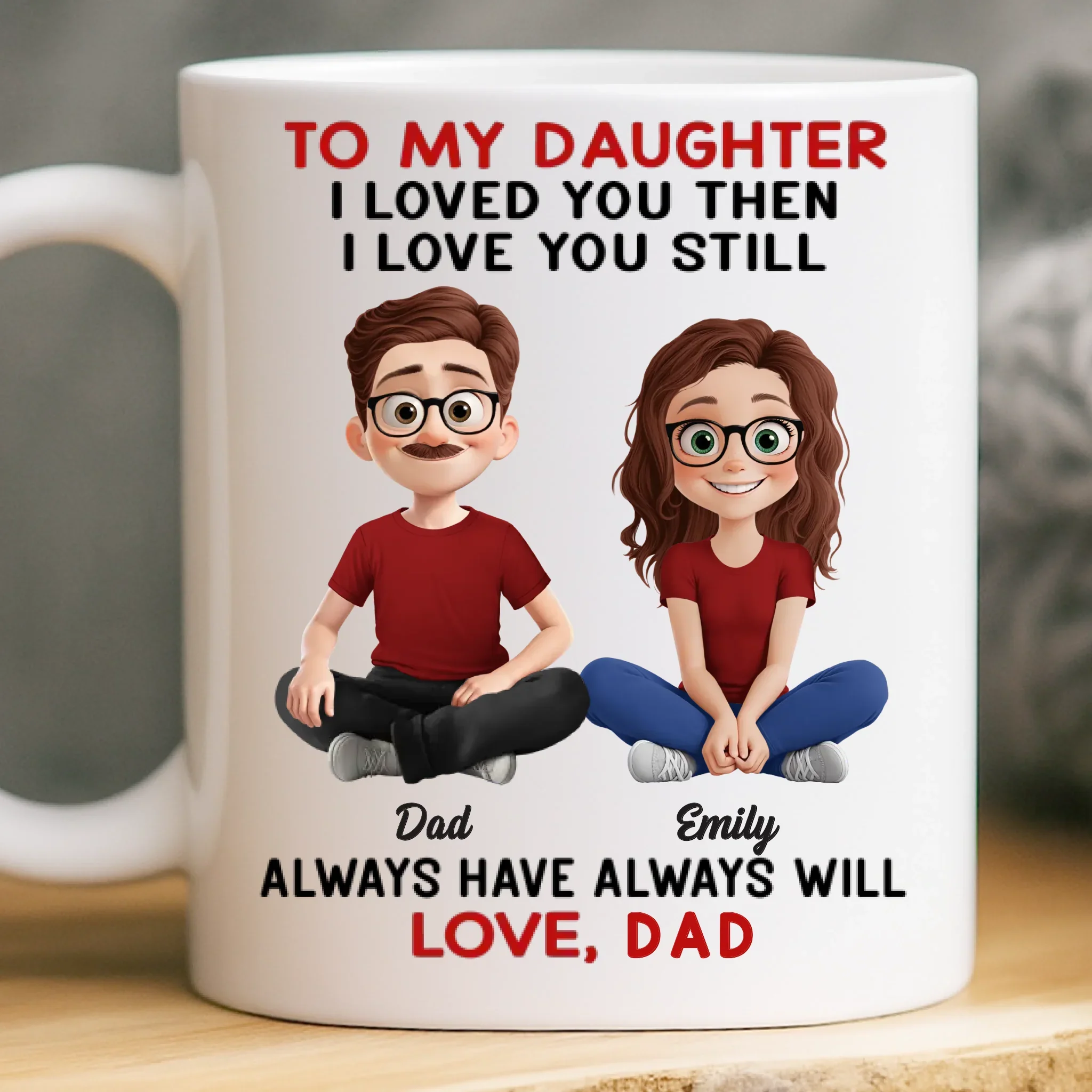 Custom Mug - Personalized Birthday Gifts For Mom, Dad, Daughter, Son - Forever Daddy  s Girl - Robaser