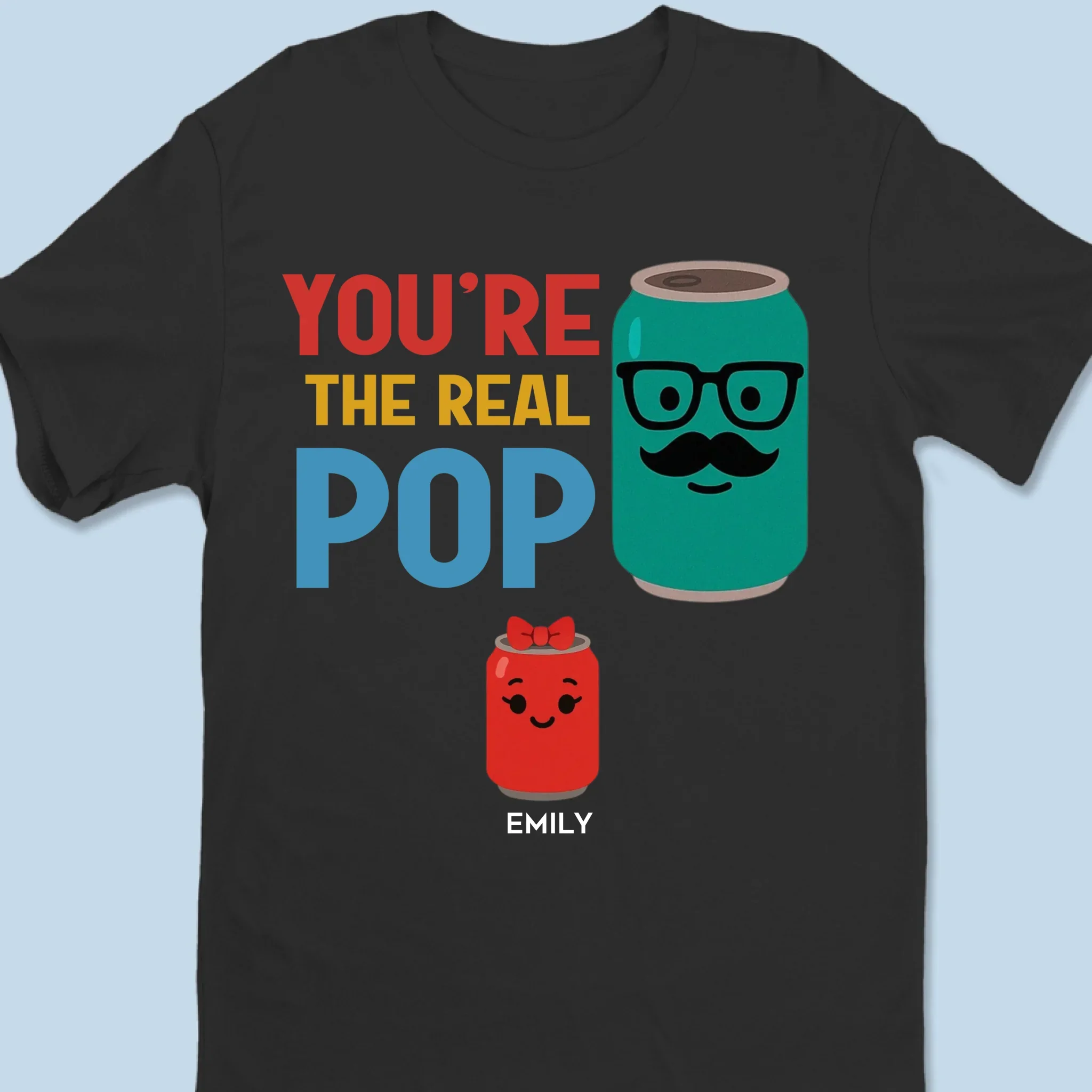 You  re The Real Pop - Family Personalized Custom Unisex T-shirt, Premium T-shirt, Hoodie - Father's Day, Gift For Dad, Grandpa - Robaser