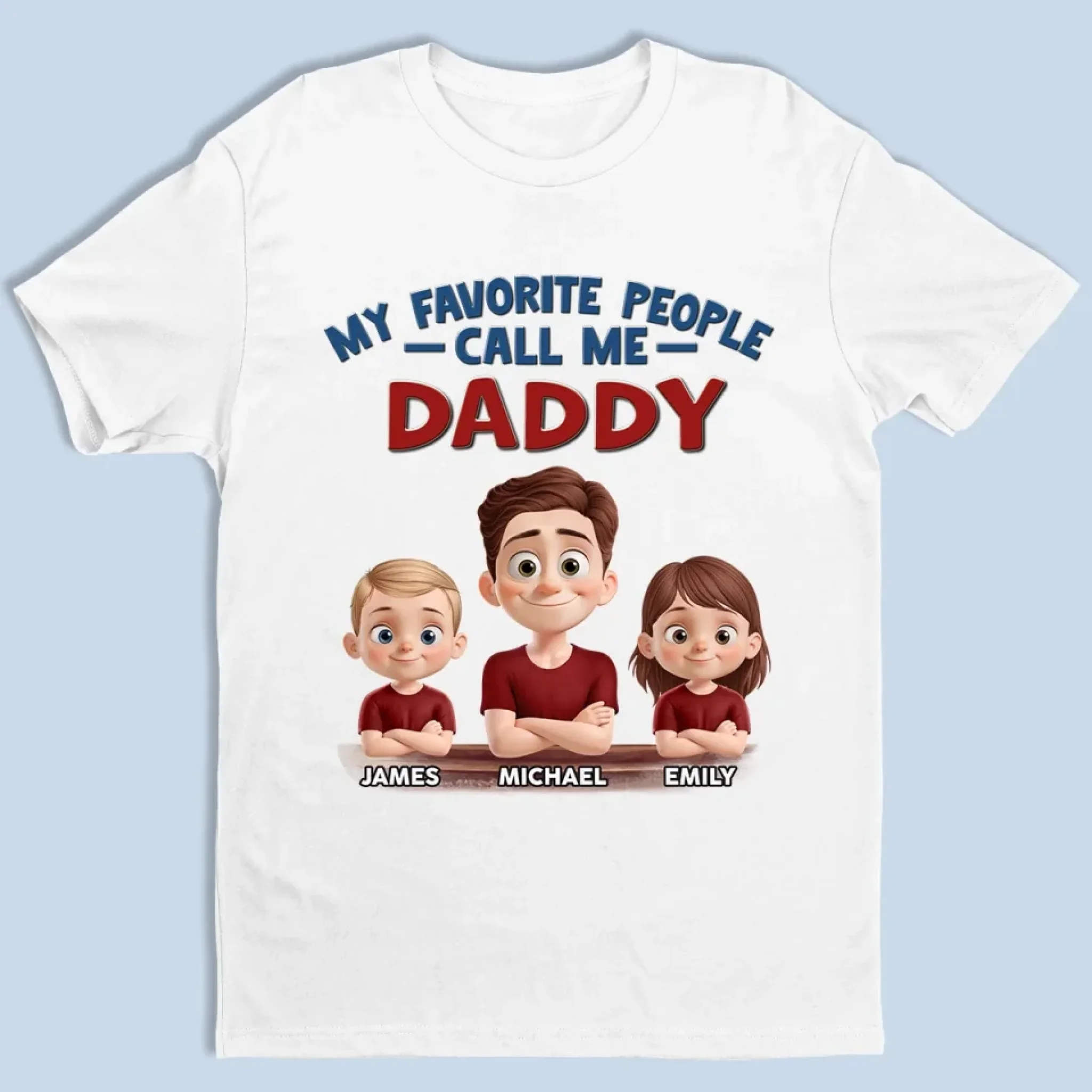 The Best Title I  ve Ever Had Is Daddy - Family Personalized Custom Unisex T-shirt, Premium T-shirt, Hoodie - Father's Day, Gift For Dad, Grandpa - Robaser