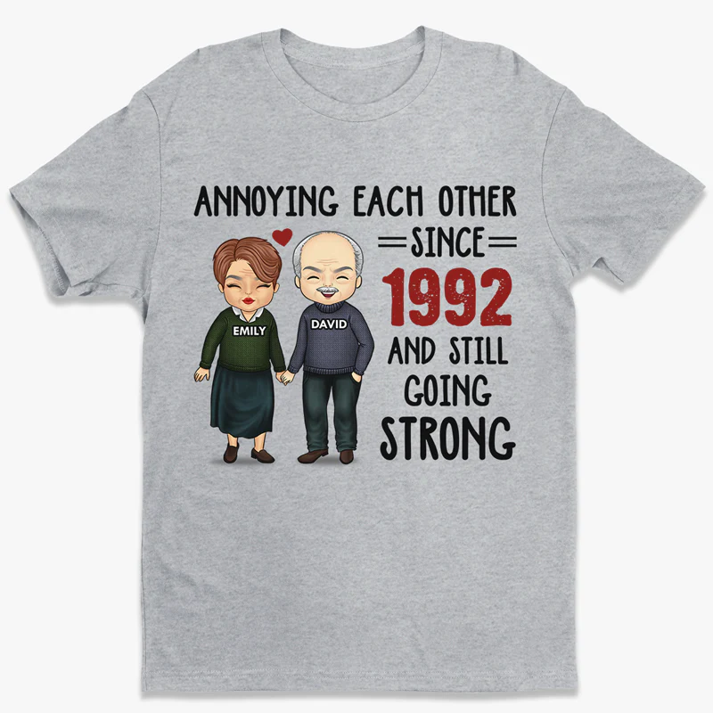 Annoying Each Other, Still Going Strong - Personalized Unisex T-shirt, Hoodie, Sweatshirt - Gift For Couple, Husband Wife, Anniversary, Engagement, Wedding, Marriage Gift - Robaser