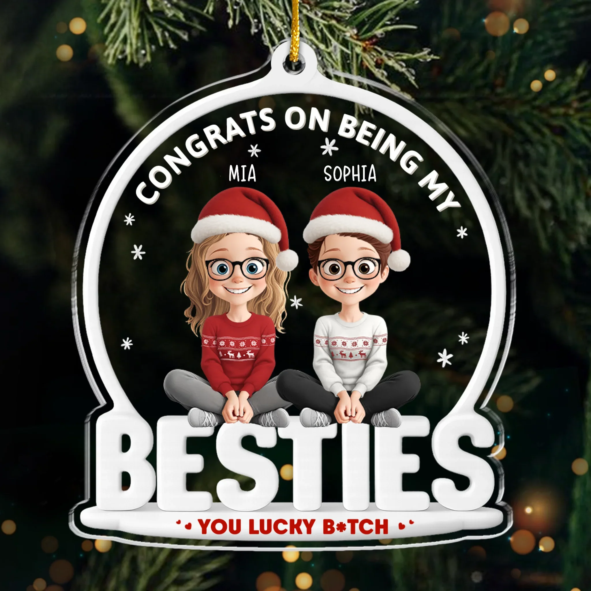 Custom Acrylic Ornament - Personalized Christmas Best Friend Birthday Gifts For Women, Besties, Sisters, BFF - Congrats On Being My Besties - Robaser