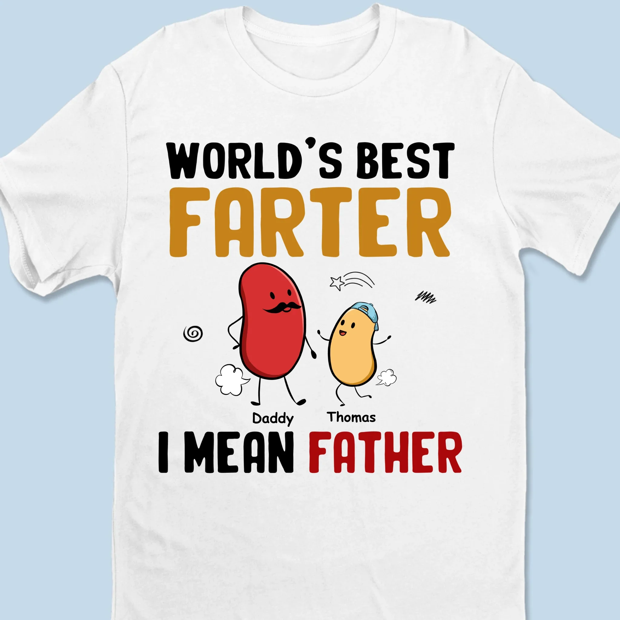 Blame It On The Beans Or Dad - Family Personalized Custom Unisex T-shirt, Premium T-shirt, Hoodie - Father's Day, Gift For Dad - Robaser