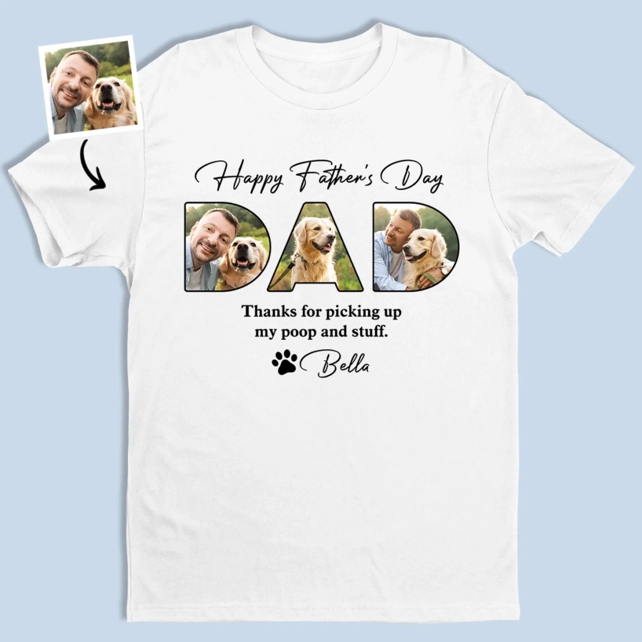 Custom Photo Life Is Better With You Dad - Dog Personalized Custom Unisex T-shirt, Premium T-shirt, Hoodie - Father's Day, Gift For Dad, Pet Owners, Pet Lovers - Robaser