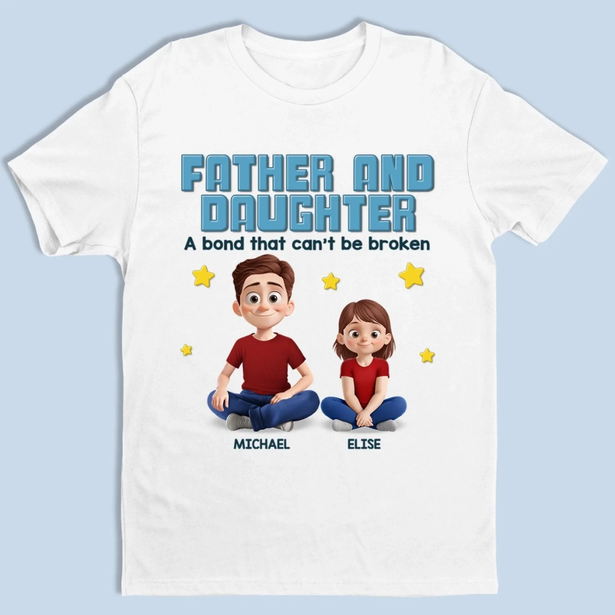 Strongest Bond Ever Made - Family Personalized Custom Unisex T-shirt, Premium T-shirt, Hoodie - Father's Day, Gift For Dad, Daughter, Son - Robaser